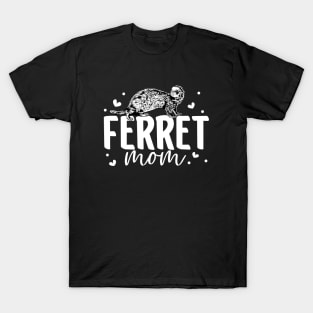 Ferret lover - Ferret Mom T-Shirt